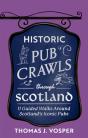 Historic Pub Crawls Through Scotland - Preview