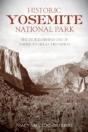 Historic Yosemite National Park - Preview