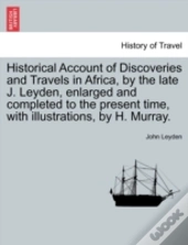 Historical Account Of Discoveries And Tr