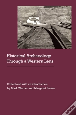 Capa do artigo Historical Archaeology Through A Western Lens