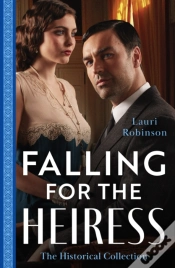 Capa do artigo Historical Collection: Falling For The Heiress