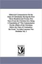 Historical Commentaries On The State Of Christianity During The First Three Hundred And Twenty-Five Years From The Christian Era - Preview