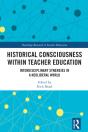 Historical Consciousness Within Teacher Education - Preview