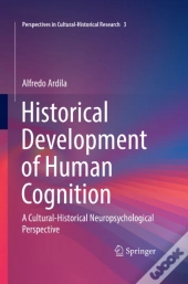Historical Development Of Human Cognition