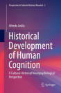 Historical Development Of Human Cognition - Preview