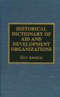 Historical Dictionary Of Aid And Development Organizations - Preview
