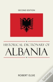 Historical Dictionary Of Albania