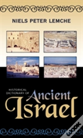 Historical Dictionary Of Ancient Israel