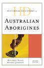 Historical Dictionary Of Australian Aborigines - Preview