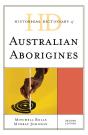 Historical Dictionary Of Australian Aborigines - Preview