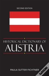 Historical Dictionary Of Austria
