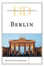 Historical Dictionary Of Berlin - Preview