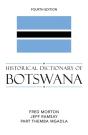 Historical Dictionary Of Botswana - Preview