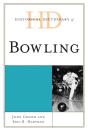 Historical Dictionary Of Bowling - Preview