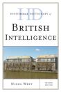 Historical Dictionary Of British Intelligence - Preview
