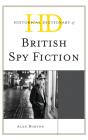 Historical Dictionary Of British Spy Fiction - Preview