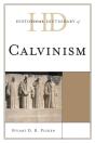 Historical Dictionary Of Calvinism - Preview