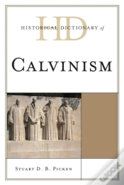Capa do artigo Historical Dictionary Of Calvinism