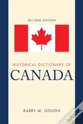 Historical Dictionary Of Canada