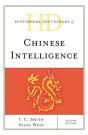 Historical Dictionary Of Chinese Intelligence - Preview