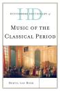 Historical Dictionary Of Classical Music - Preview