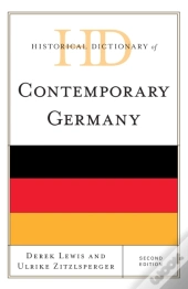 Historical Dictionary Of Contemporary Germany
