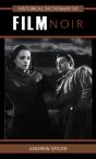 Historical Dictionary Of Film Noir - Preview