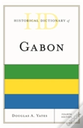 Historical Dictionary Of Gabon