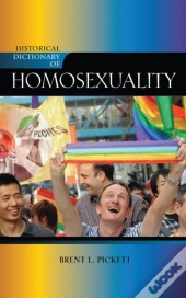 Historical Dictionary Of Homosexuality