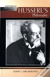 Historical Dictionary Of Husserl'S Philosophy