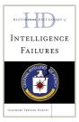 Historical Dictionary Of Intelligence Failures - Preview