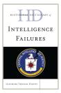 Historical Dictionary Of Intelligence Failures - Preview