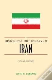 Historical Dictionary Of Iran