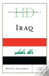 Historical Dictionary Of Iraq