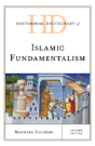 Historical Dictionary Of Islamic Fundamentalism - Preview