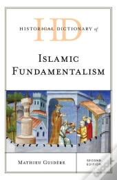 Historical Dictionary Of Islamic Fundamentalism