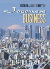 Historical Dictionary Of Japanese Business
