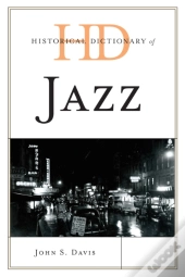 Historical Dictionary Of Jazz