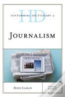 Historical Dictionary Of Journalism