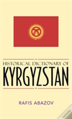 Capa do artigo Historical Dictionary Of Kyrgyzstan