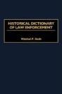 Historical Dictionary Of Law Enforcement - Preview