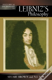 Historical Dictionary Of Leibniz'S Philosophy