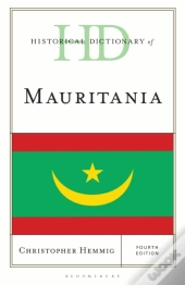 Historical Dictionary Of Mauritania