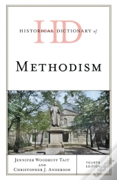 Historical Dictionary Of Methodism