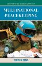 Historical Dictionary Of Multinational Peacekeeping - Preview