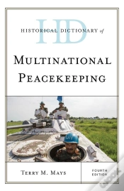 Capa do artigo Historical Dictionary Of Multinational Peacekeeping