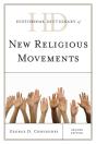 Historical Dictionary Of New Religious Movements - Preview