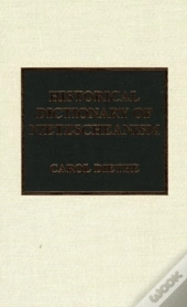 Historical Dictionary Of Nietzscheanism