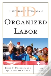 Capa do artigo Historical Dictionary Of Organized Labor