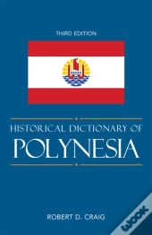 Historical Dictionary Of Polynesia